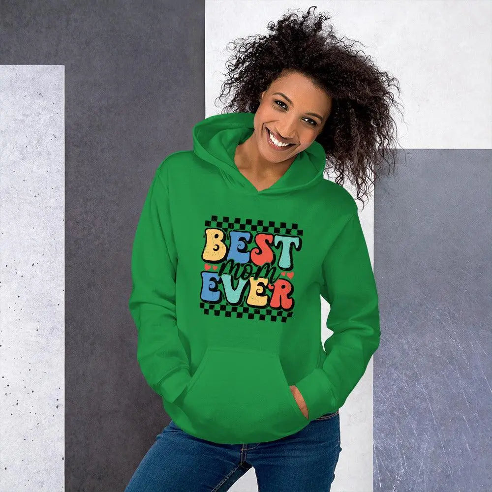 Best Mom Ever Hoodie - Briadanna