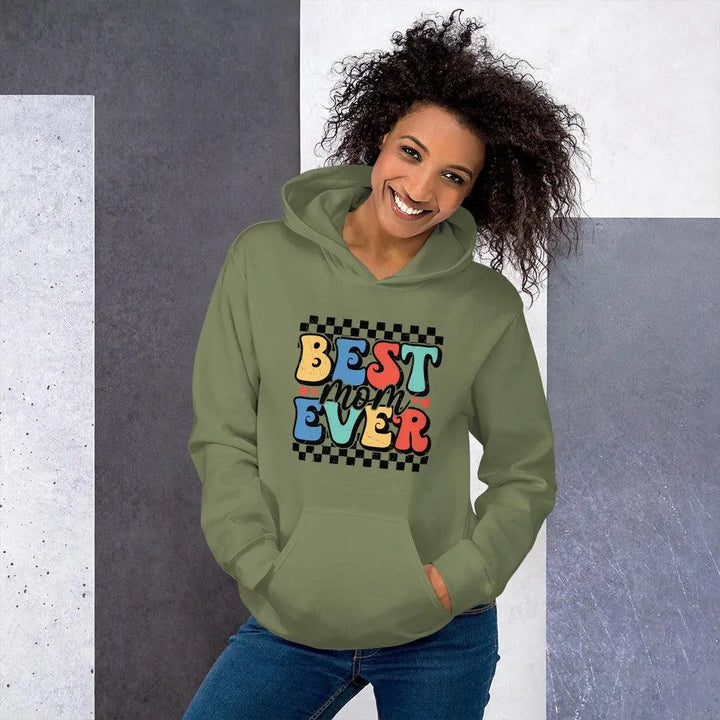 Best Mom Ever Hoodie - Briadanna