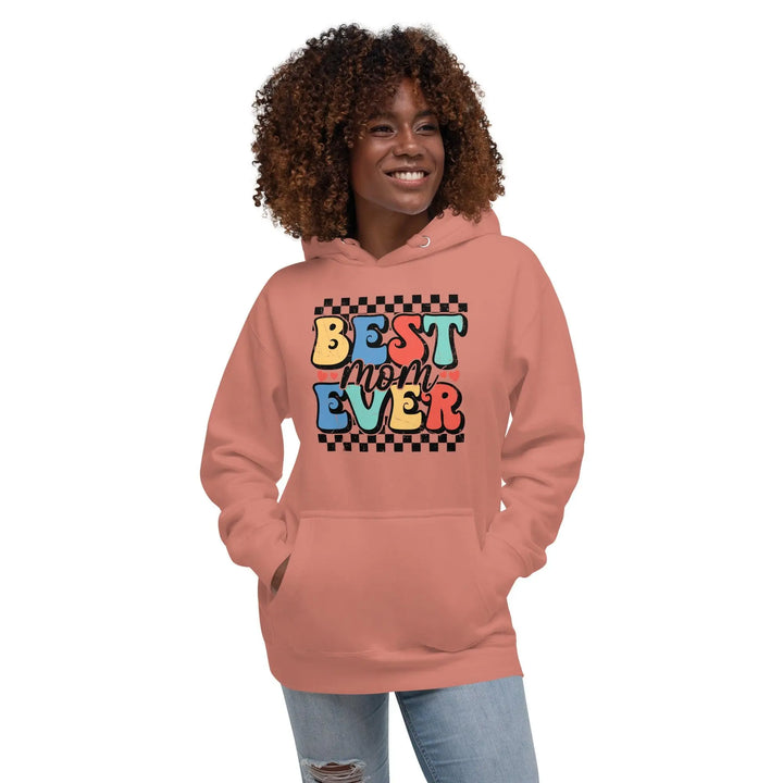 Best Mom Ever Hoodie - II - Briadanna