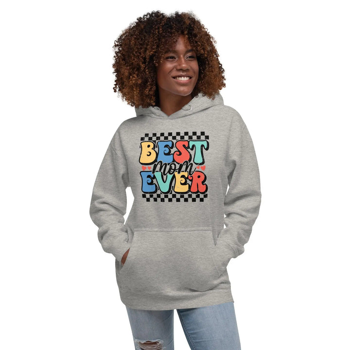 Best Mom Ever Hoodie - II - Briadanna