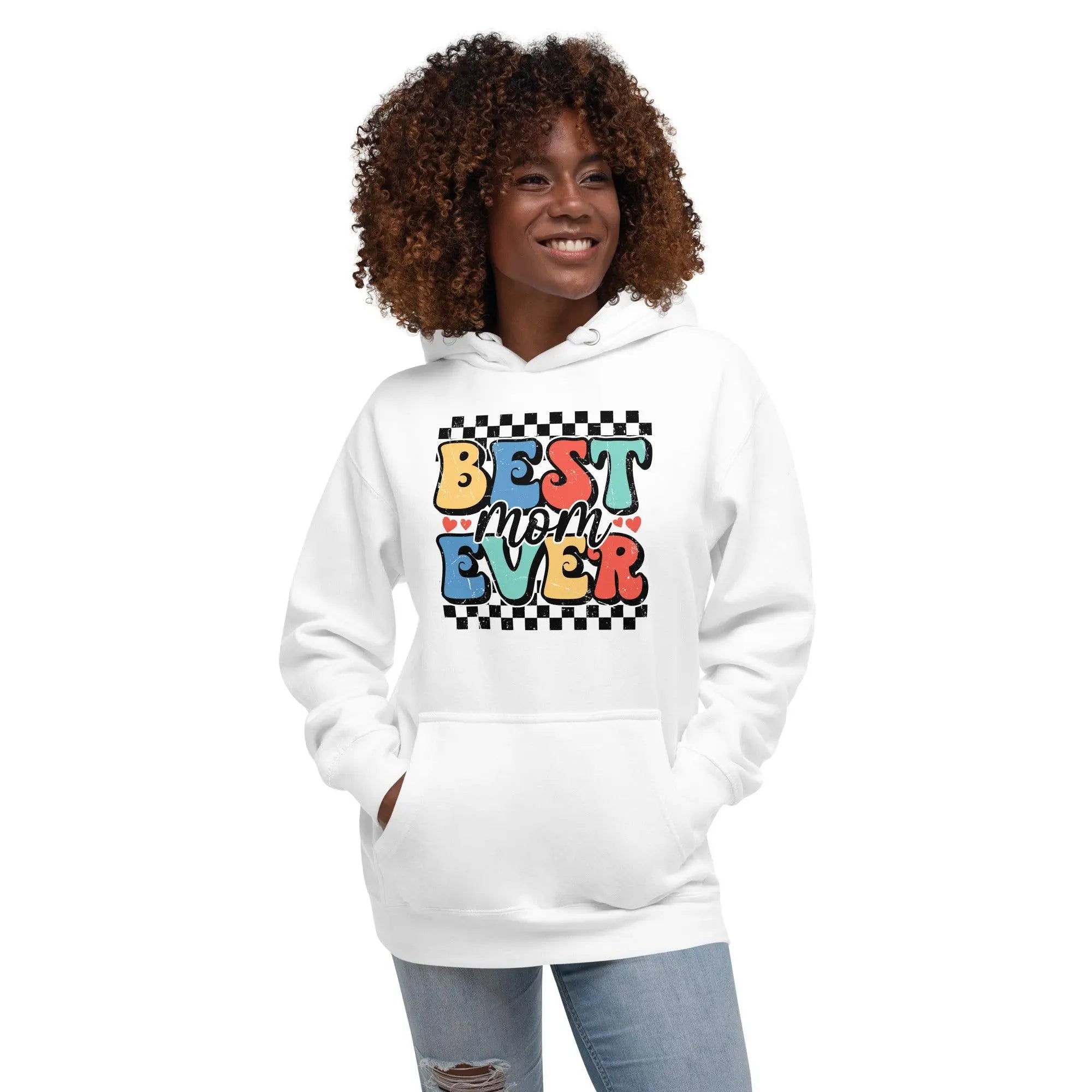 Best Mom Ever Hoodie - II - Briadanna