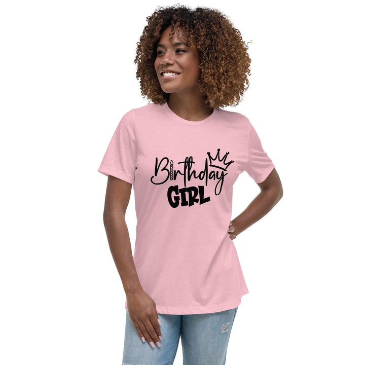 Birthday Girl Relaxed T-Shirt - Briadanna