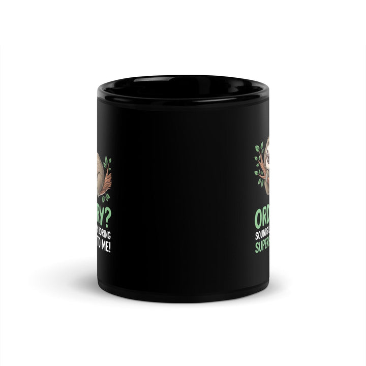 Funny 'Ordinary' Sloth Glossy Mug - Briadanna