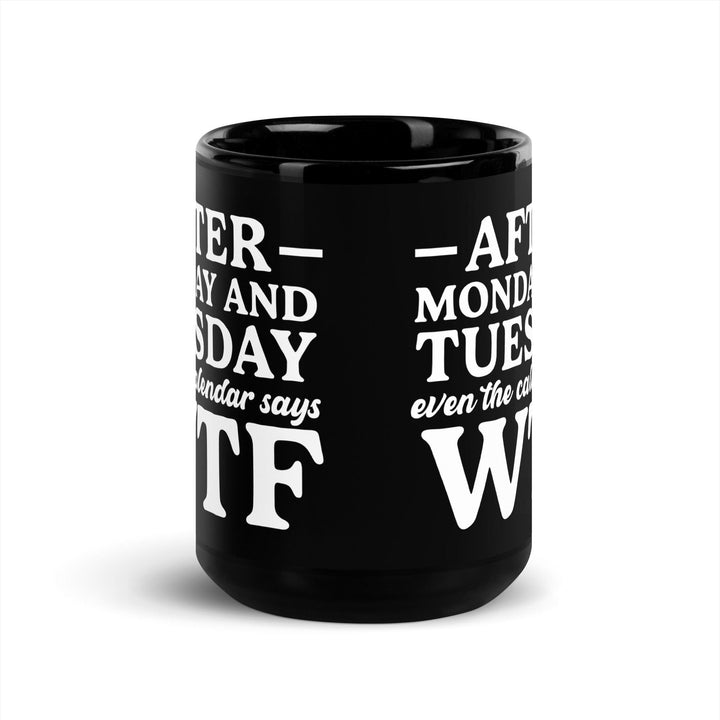 After Monday and Tuesday Mug - Briadanna