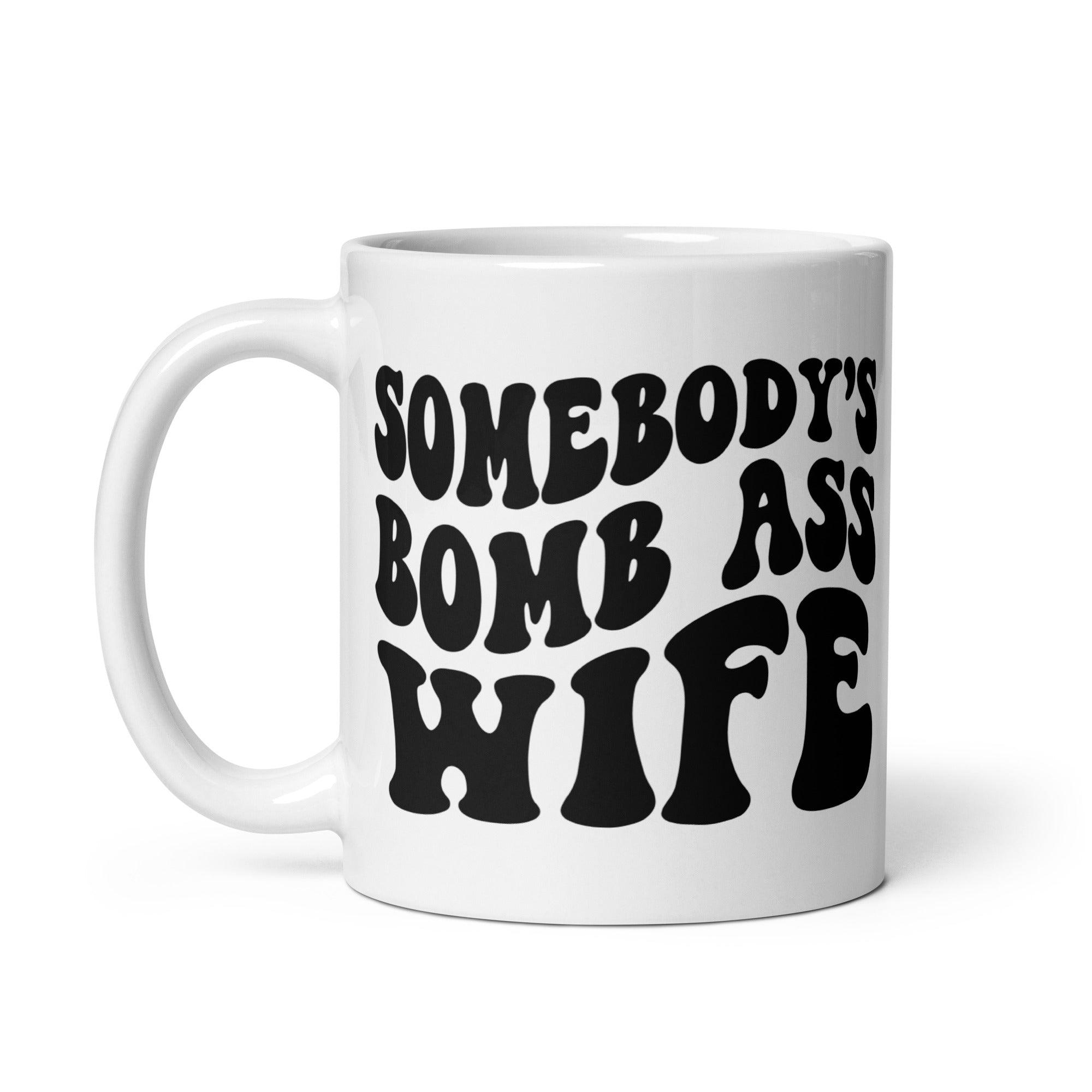 Bomb A$$ Wife Glossy Mug - Briadanna