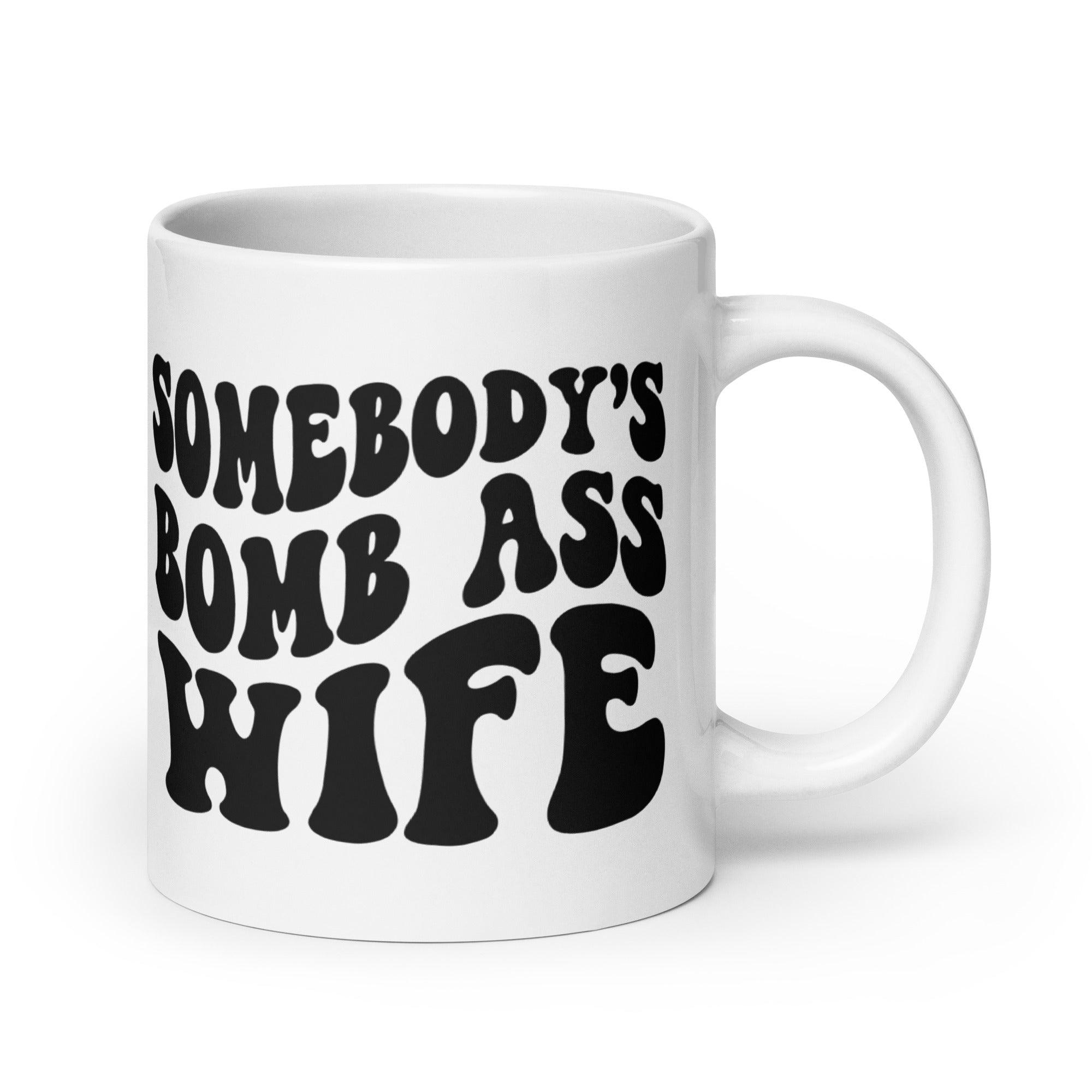 Bomb A$$ Wife Glossy Mug - Briadanna