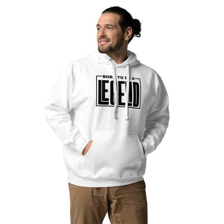 Born To Be A Legend Hoodie - Briadanna