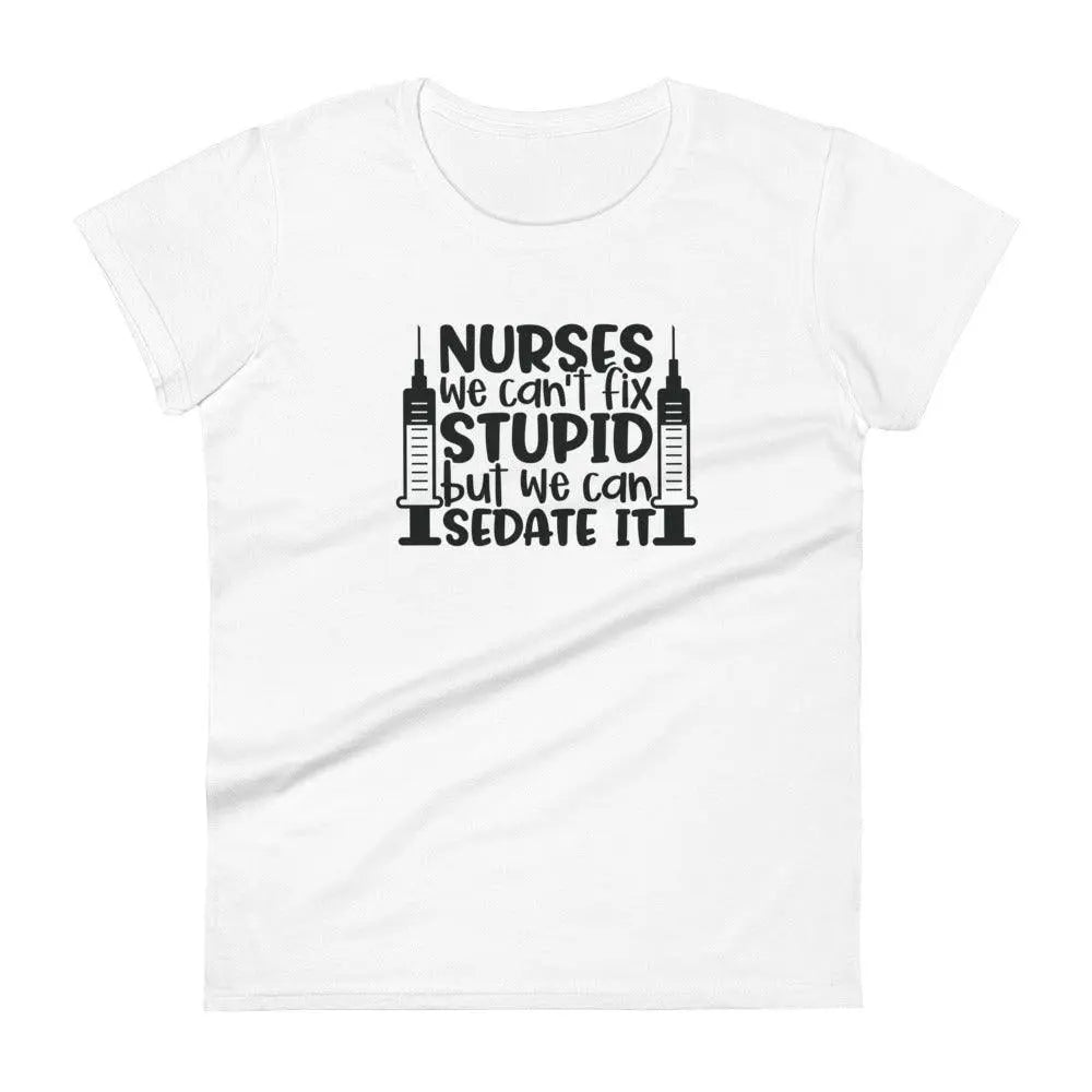 Can't Fix Stupid Women's Tee - Briadanna