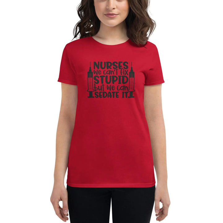 Can't Fix Stupid Women's Tee - Briadanna