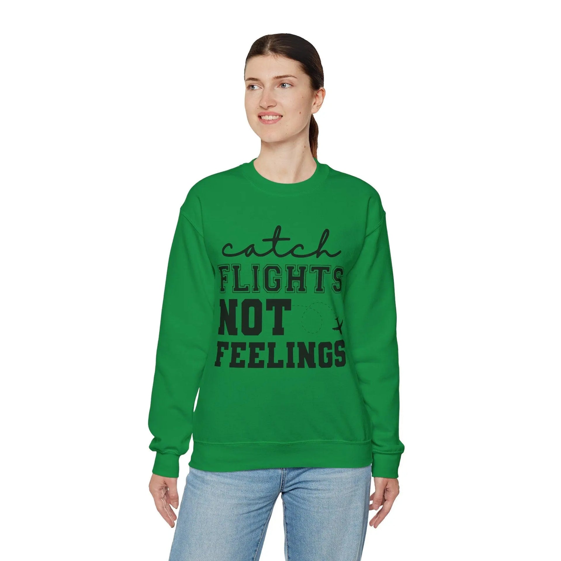 "Catch Flights Not Feelings" Sweatshirt - Briadanna