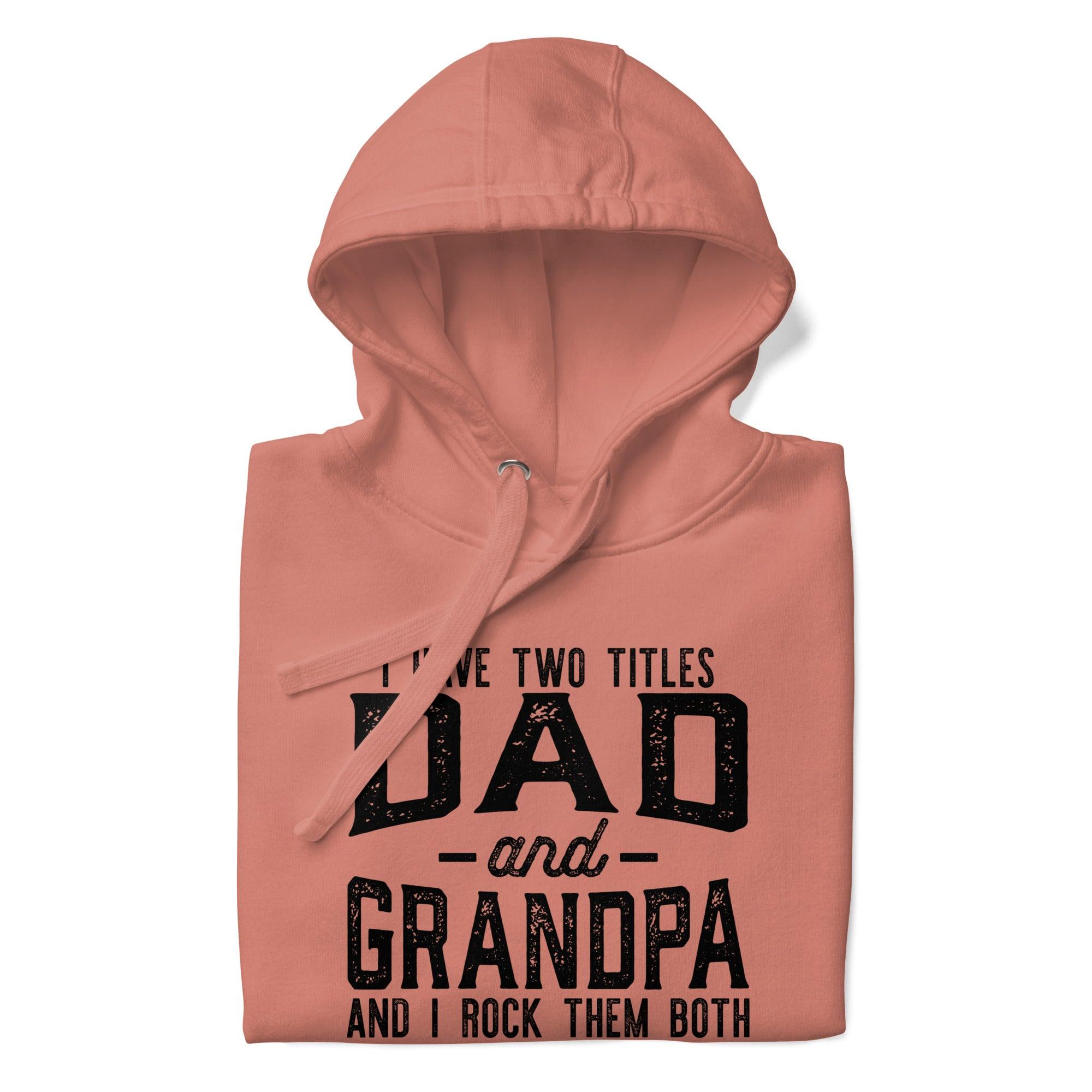 Dad and Grandpa Hoodie - Briadanna