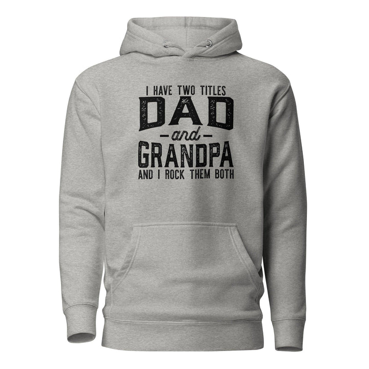 Dad and Grandpa Hoodie - Briadanna