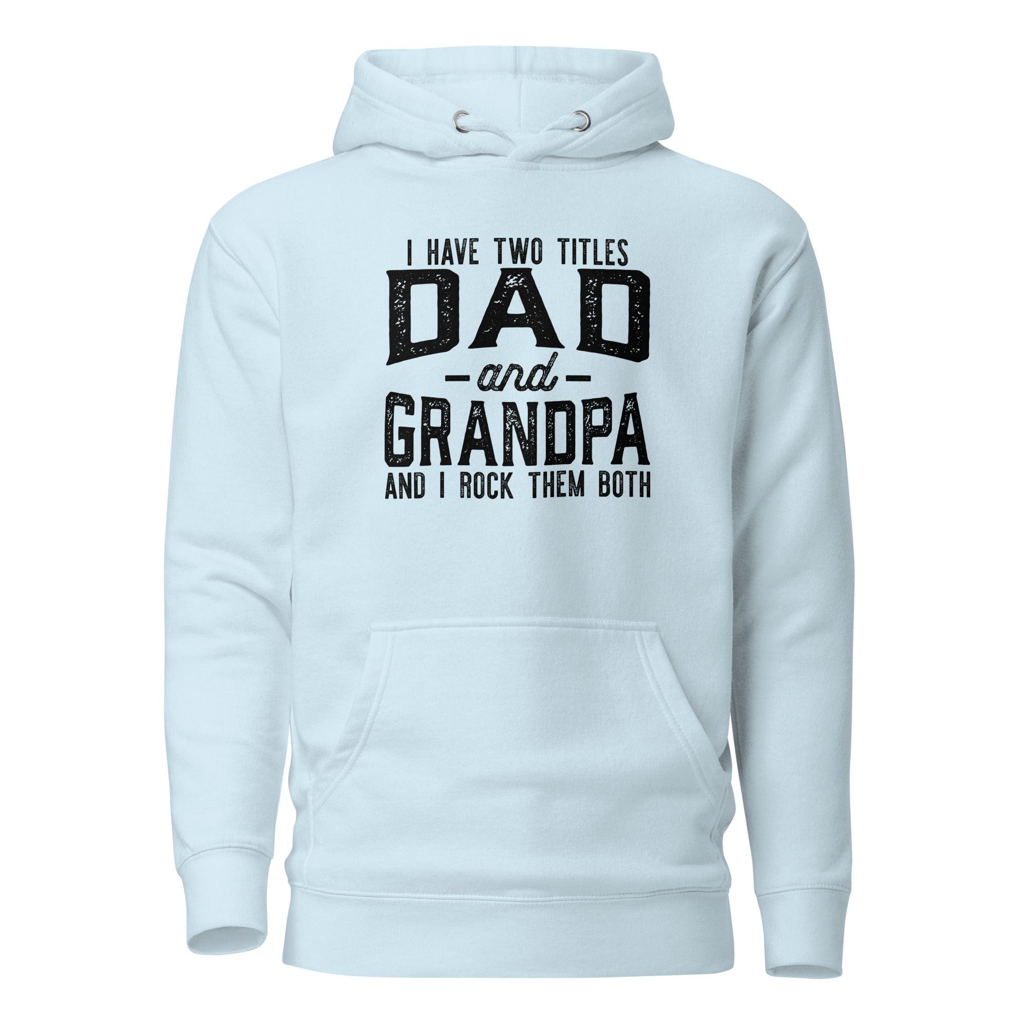 Dad and Grandpa Hoodie - Briadanna