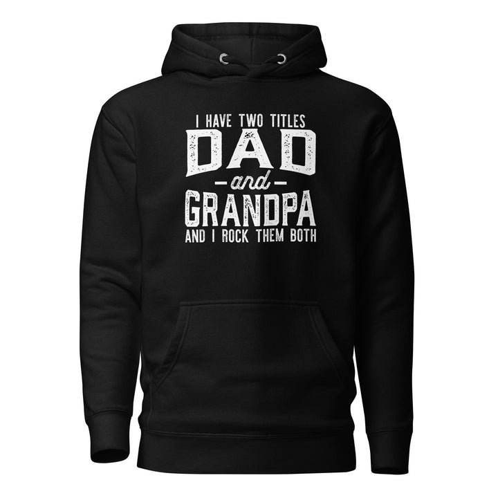 Dad and Grandpa Hoodie - Briadanna