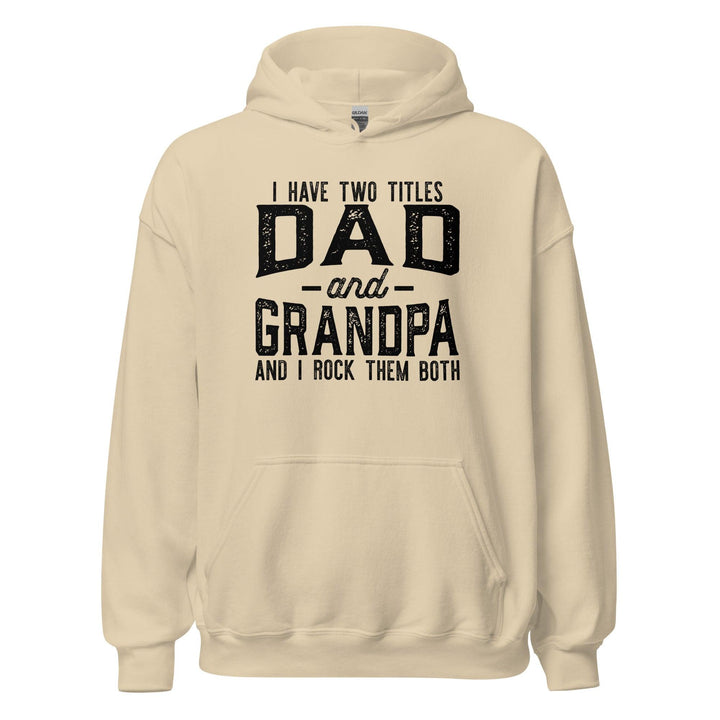 Dad and Grandpa's Titles Hoodie - Briadanna