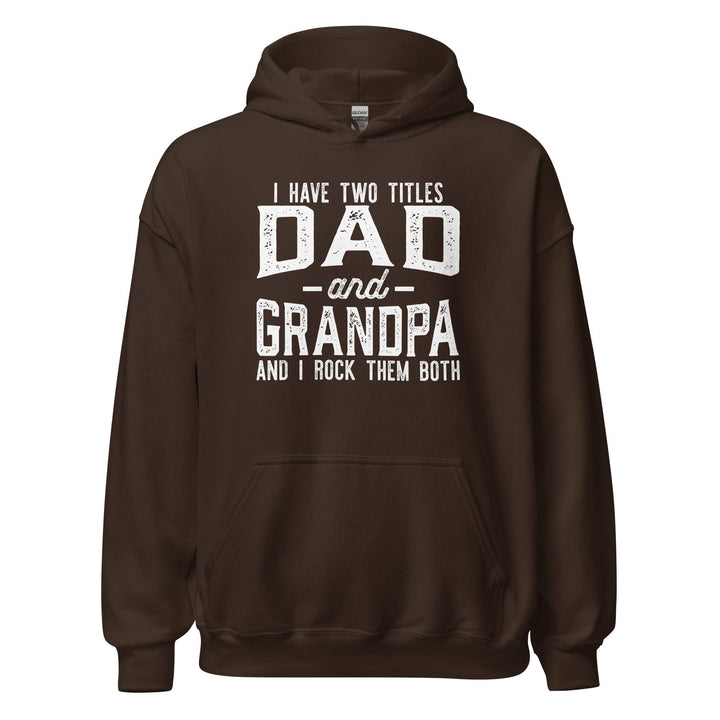 Dad and Grandpa's Titles Hoodie - Briadanna