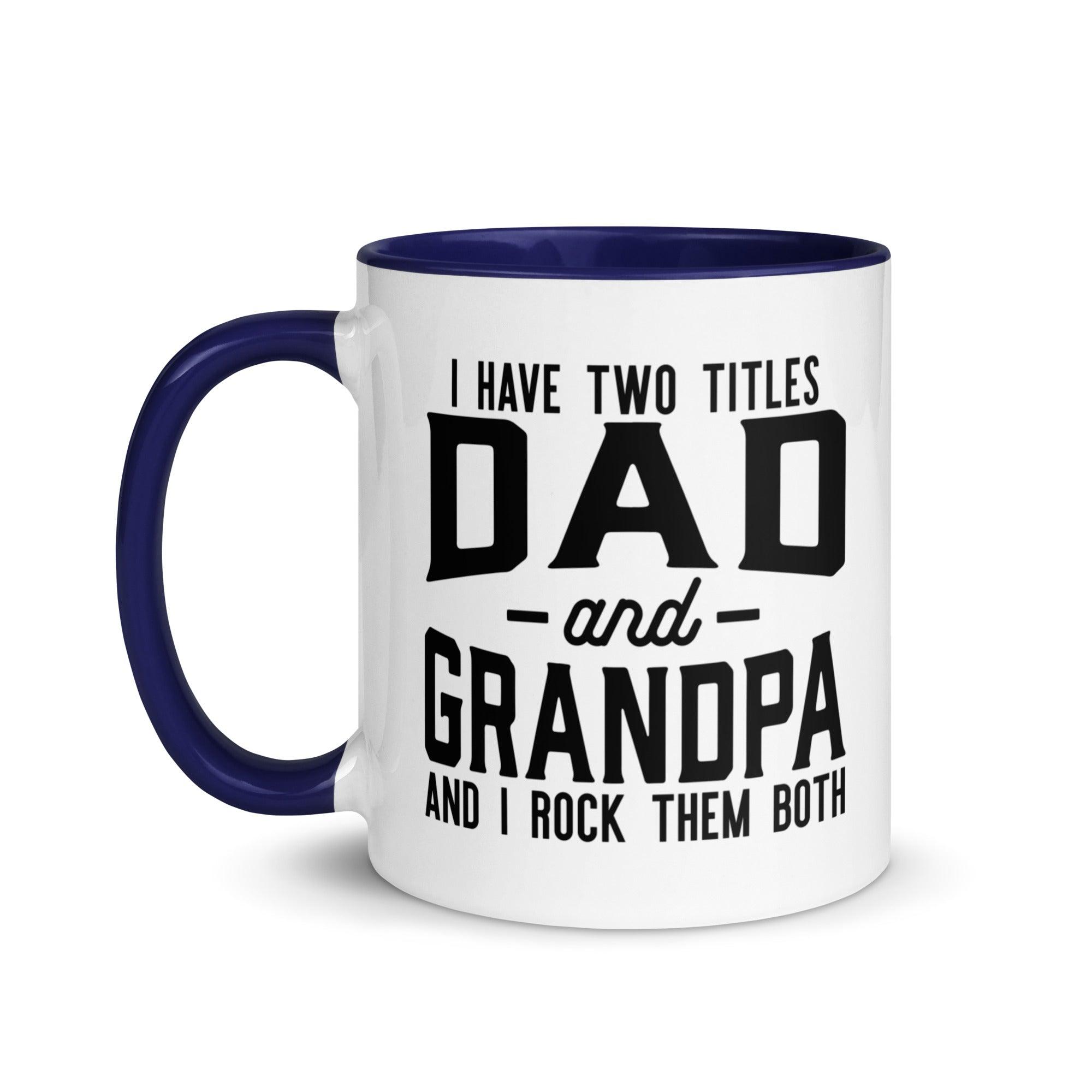 Dad and Grandpa Titles Mug - Briadanna