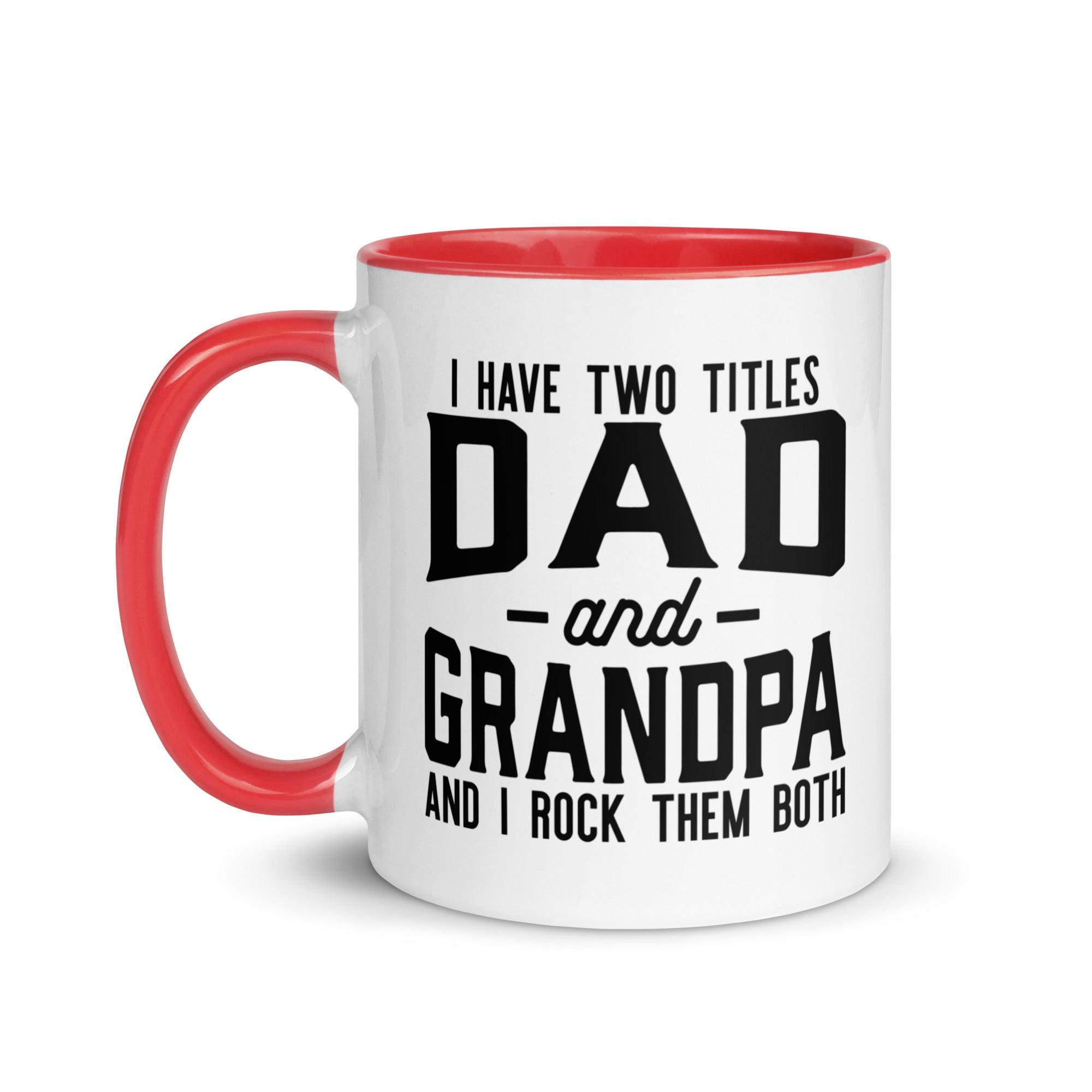 Dad and Grandpa Titles Mug - Briadanna