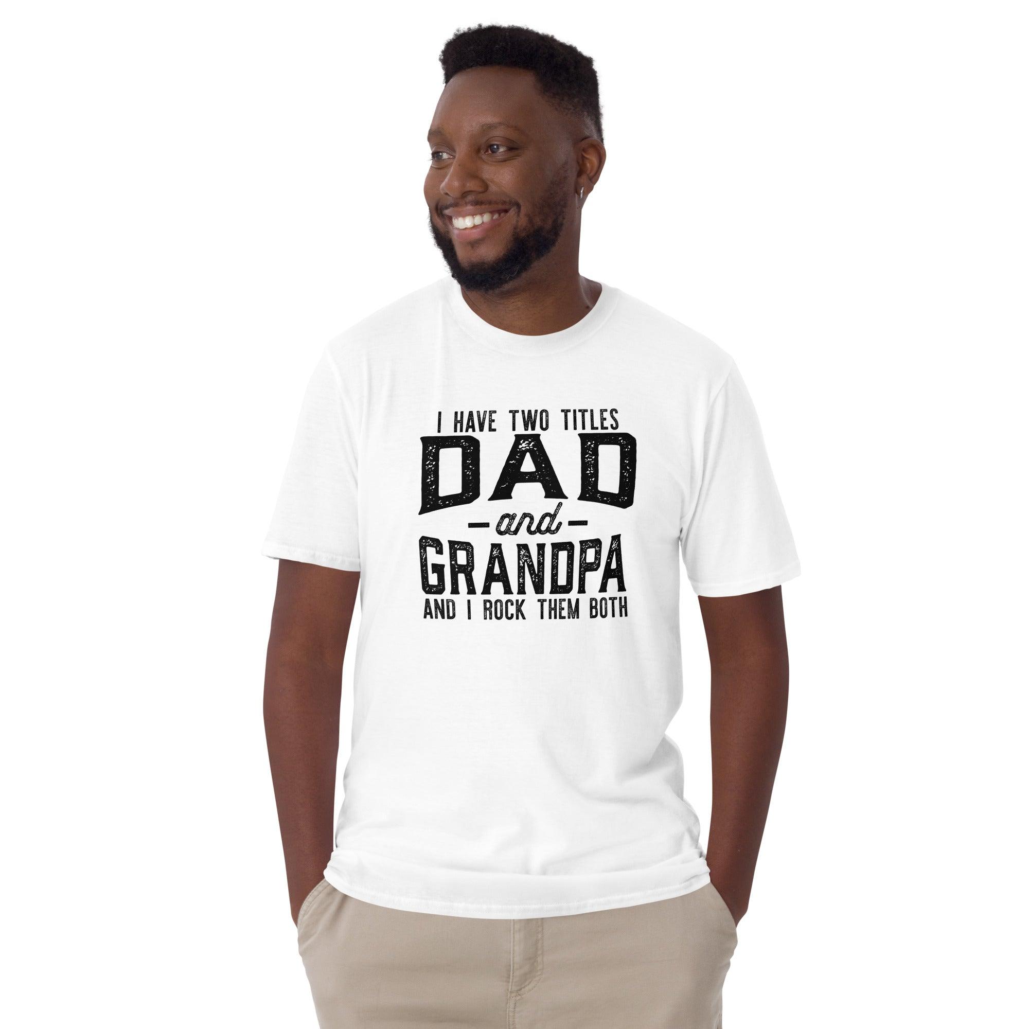 Dad and Grandpa Titles Tee - Briadanna