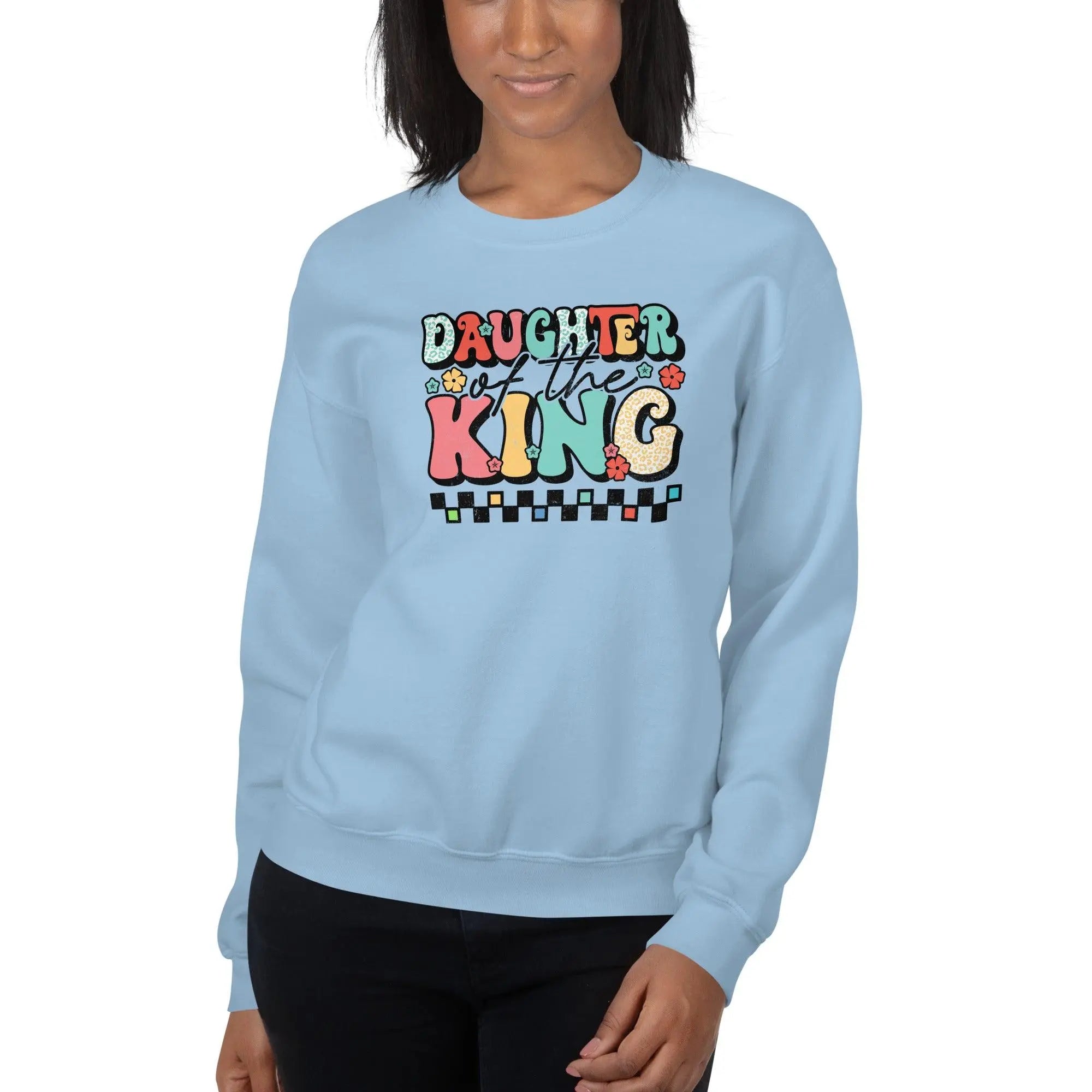 Daughter Of A King Sweatshirt - Briadanna