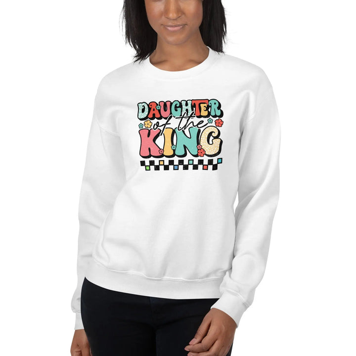 Daughter Of A King Sweatshirt - Briadanna