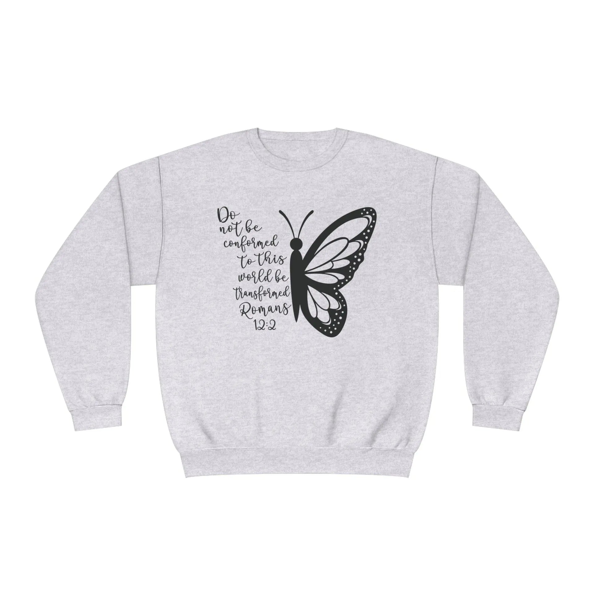 Do Not Be Conformed Sweatshirt - Briadanna