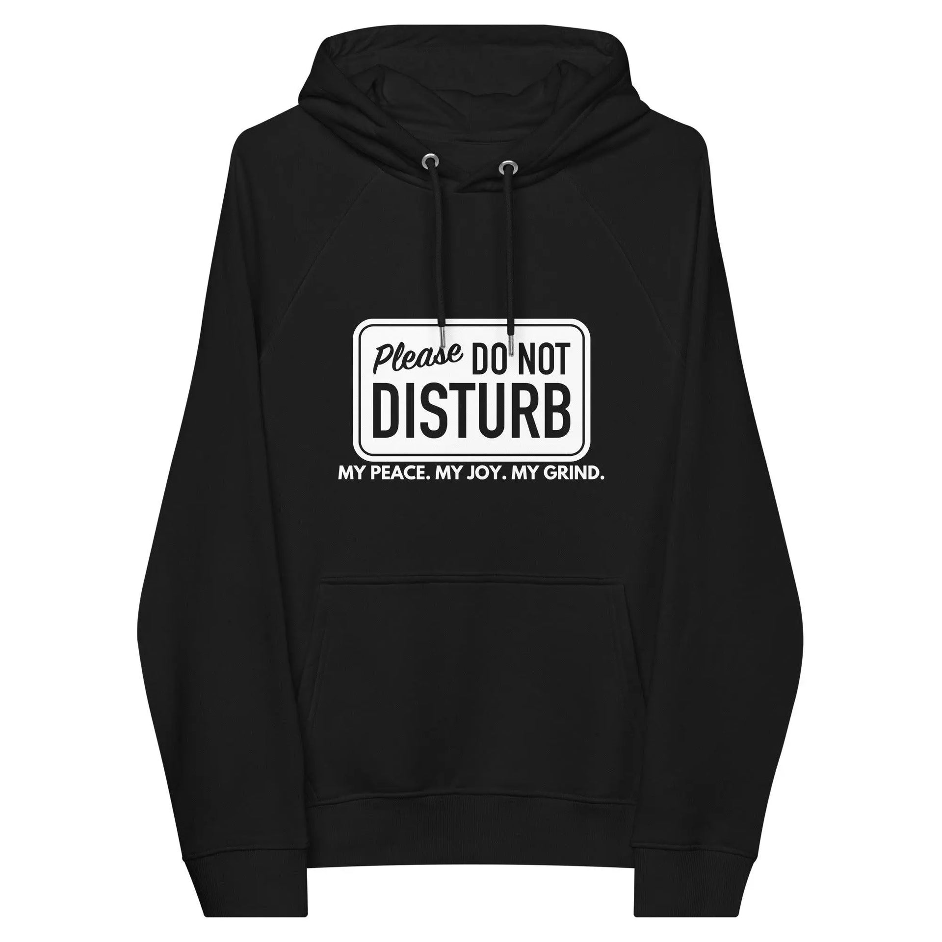 "Do Not Disturb" Raglan Hoodie - Briadanna