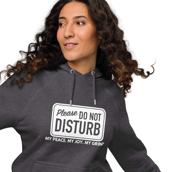 "Do Not Disturb" Raglan Hoodie - Briadanna