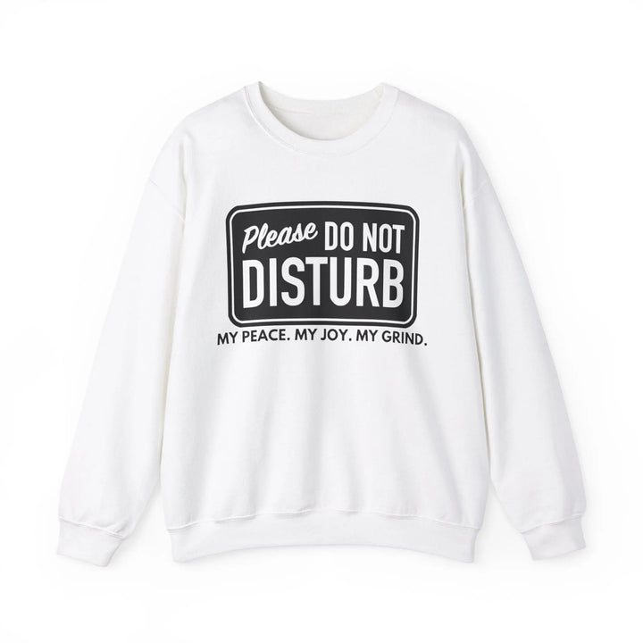 "Do Not Disturb" Sweatshirt - Briadanna