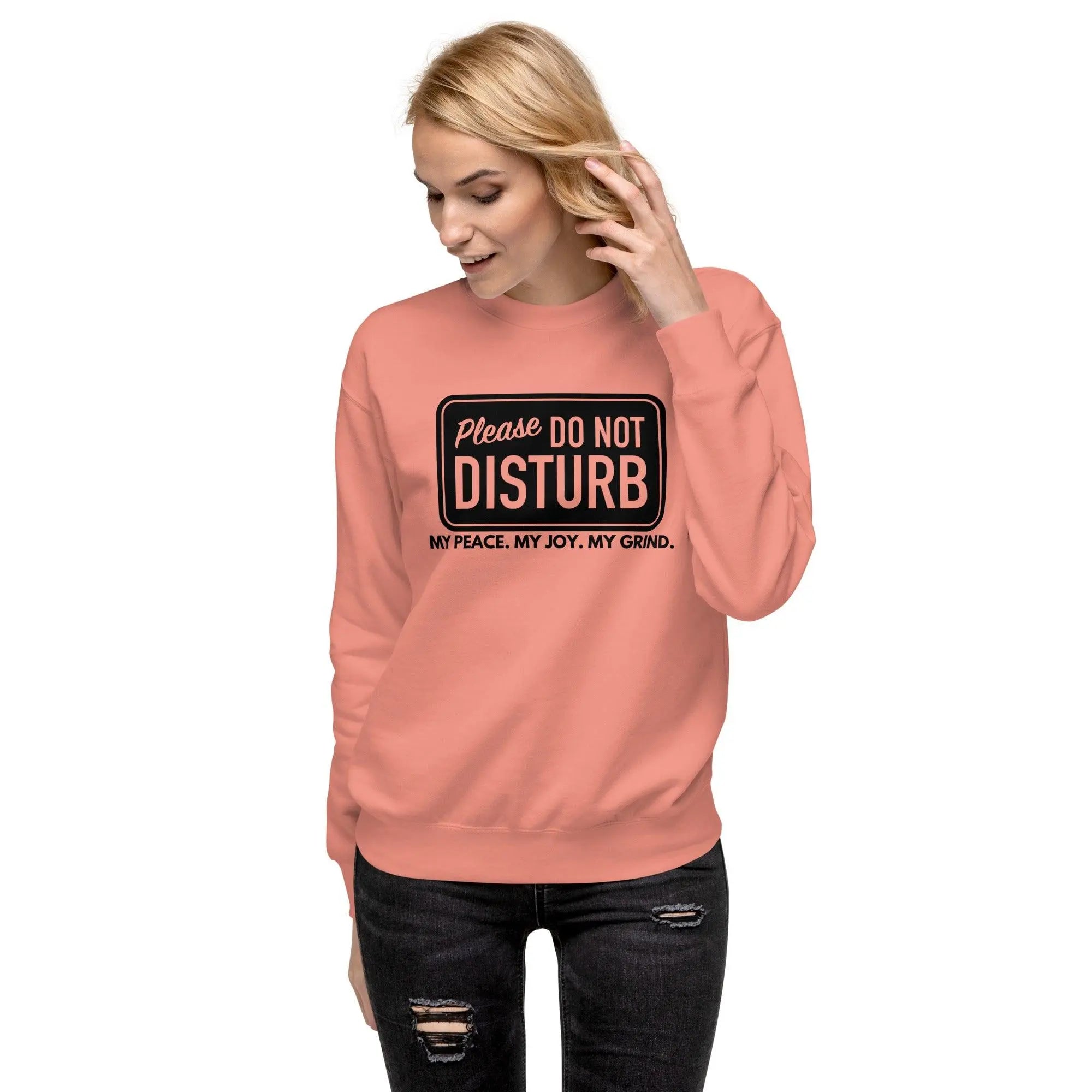 Do Not Disturb Sweatshirt - Briadanna