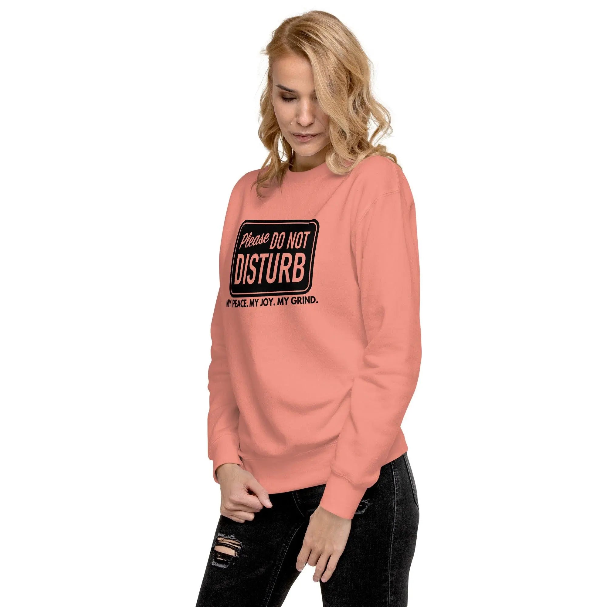 Do Not Disturb Sweatshirt - Briadanna