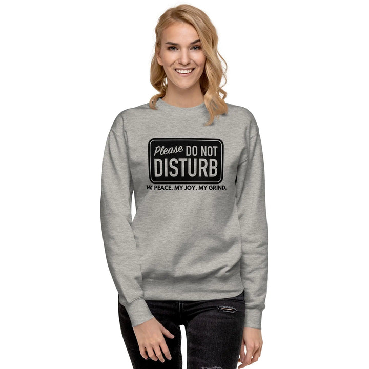 Do Not Disturb Sweatshirt - Briadanna