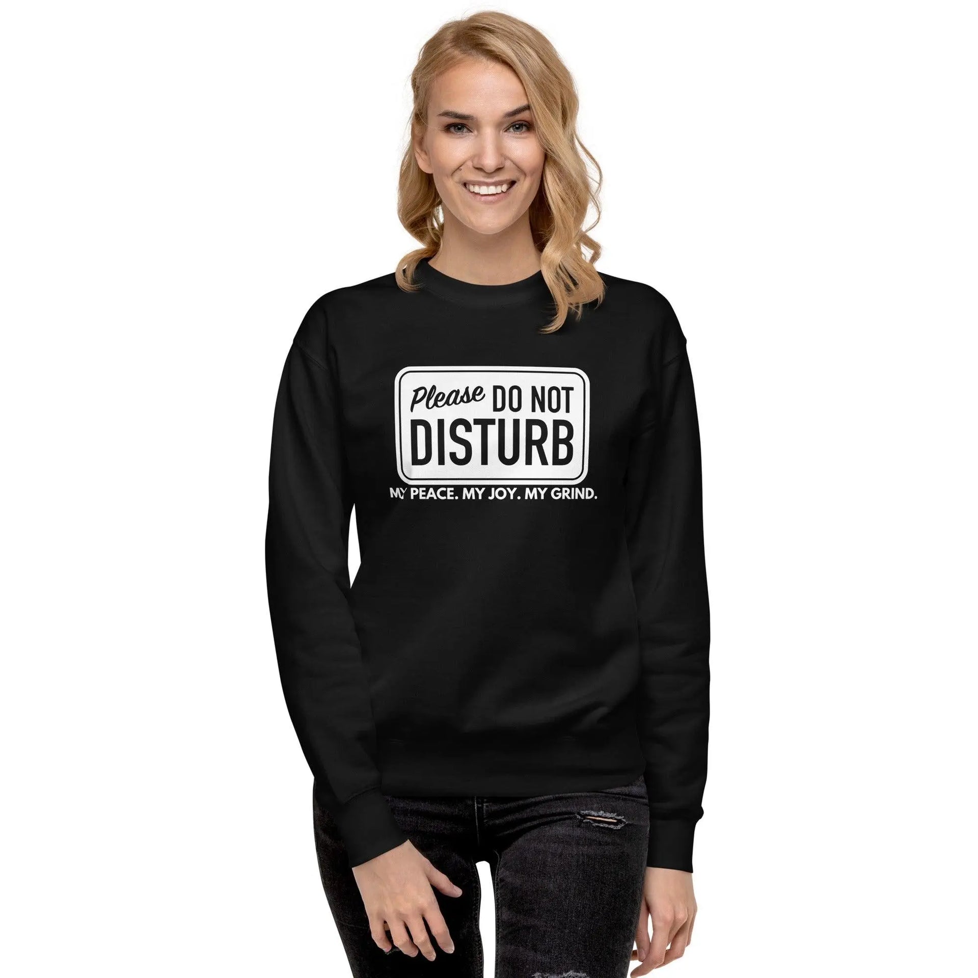 Do Not Disturb Sweatshirt - Briadanna