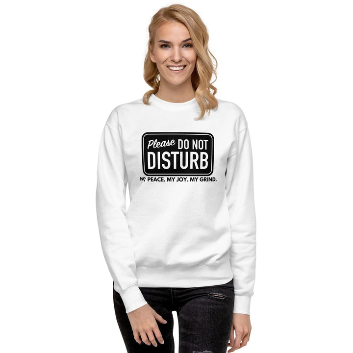 Do Not Disturb Sweatshirt - Briadanna