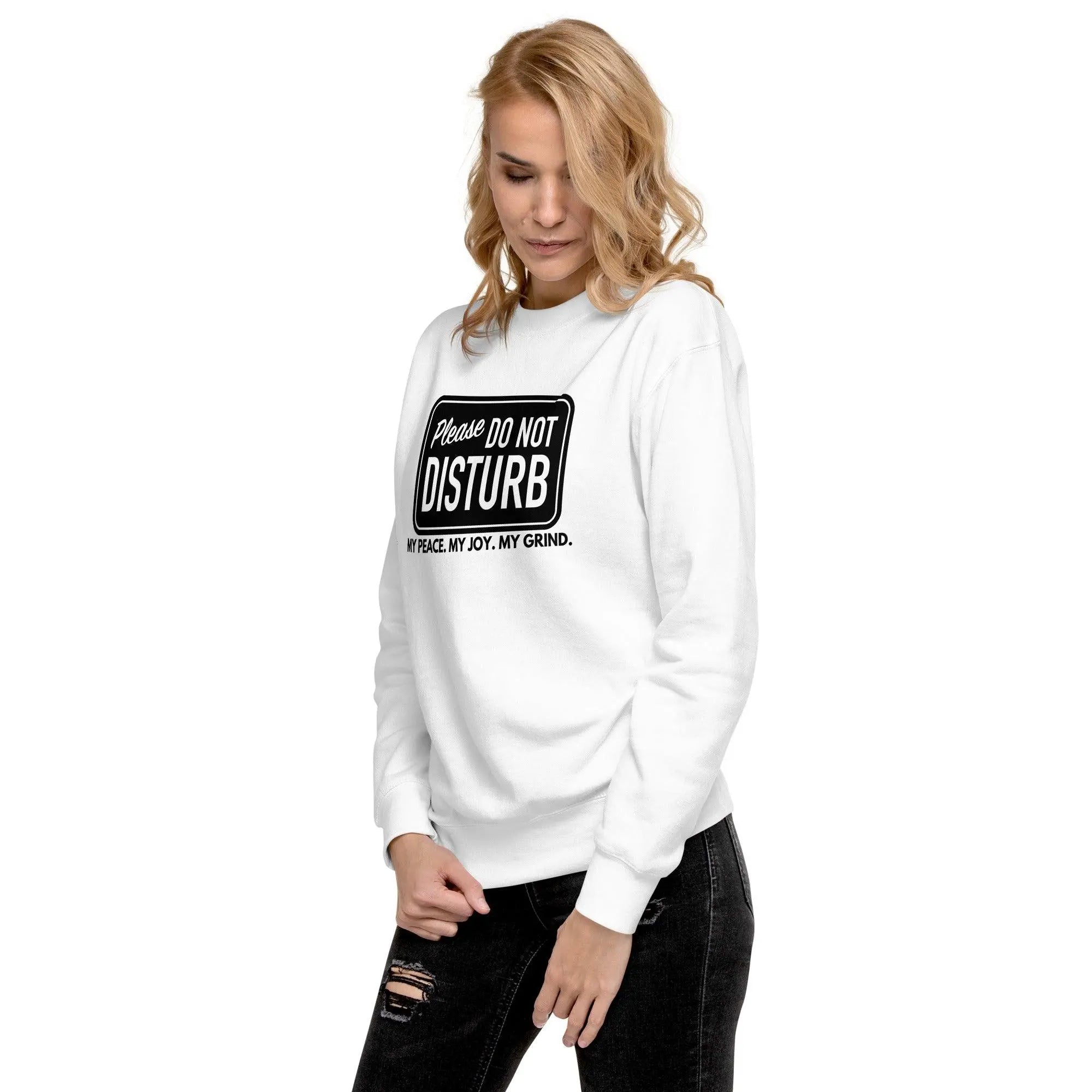 Do Not Disturb Sweatshirt - Briadanna