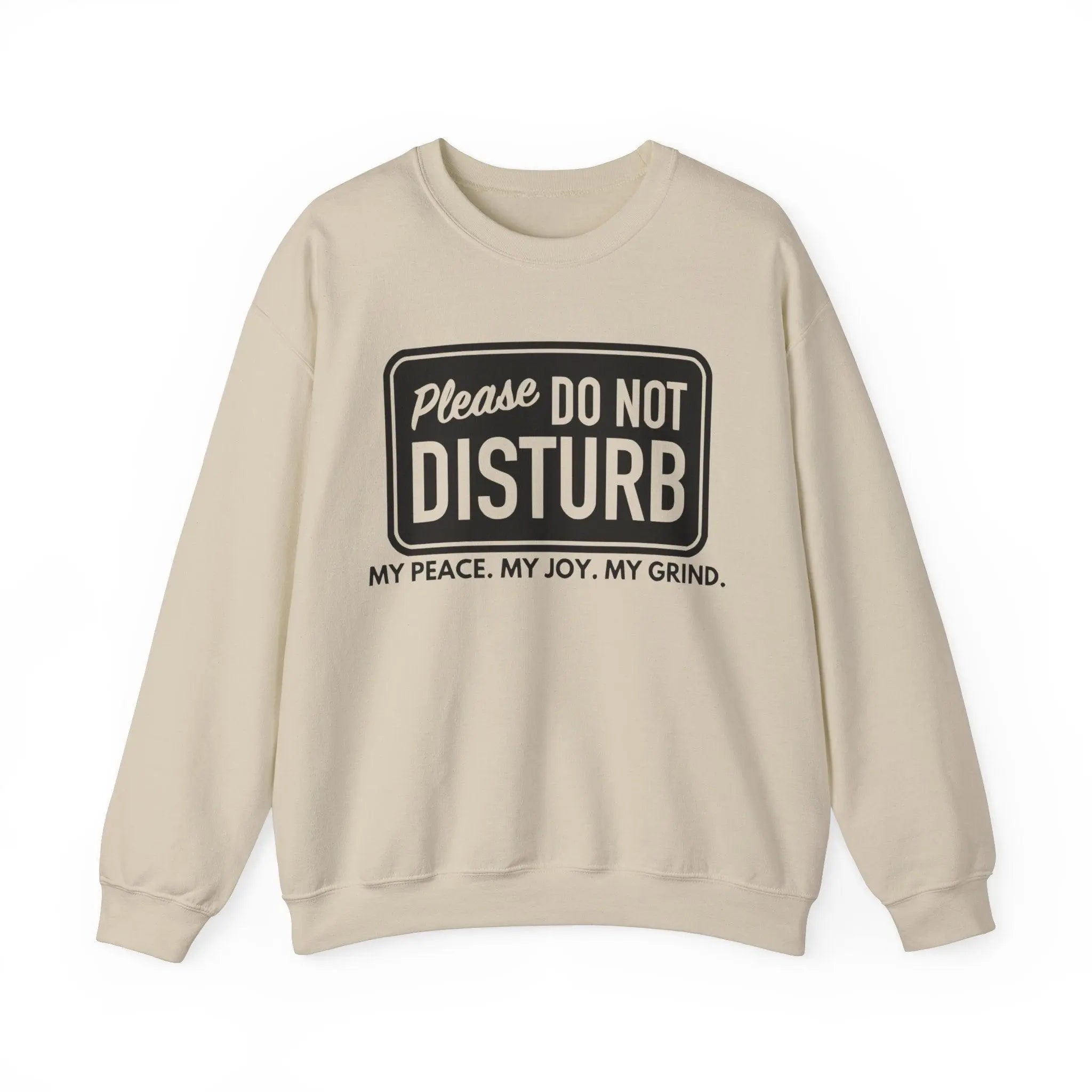 "Do Not Disturb" Sweatshirt - Briadanna