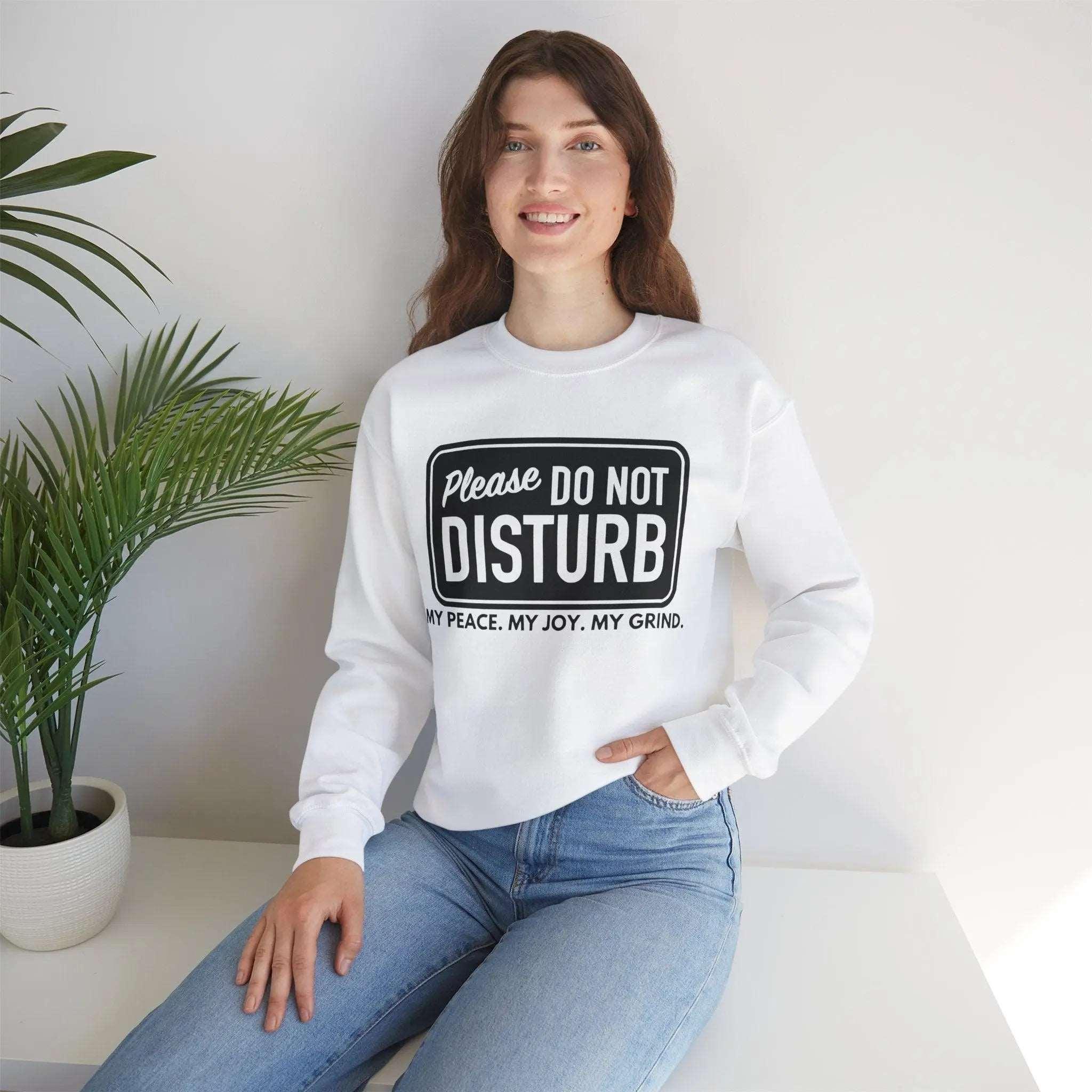 "Do Not Disturb" Sweatshirt - Briadanna