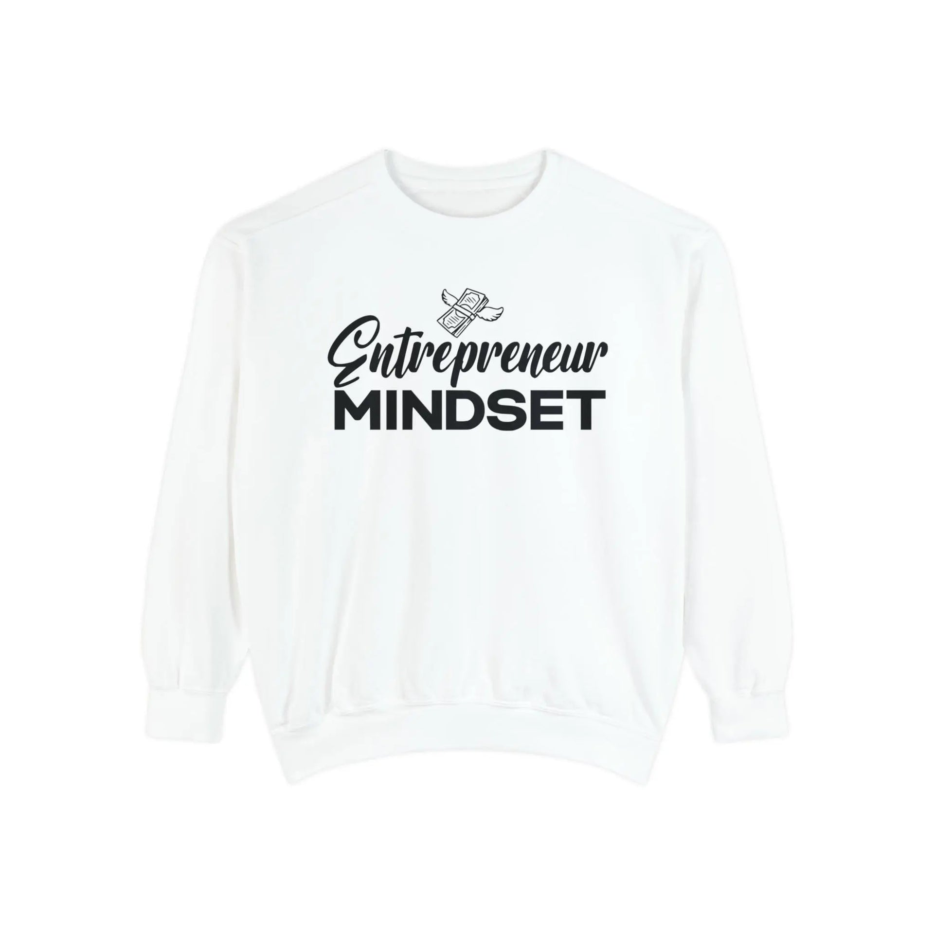 "Entrepreneur Mindset" Sweatshirt - Briadanna