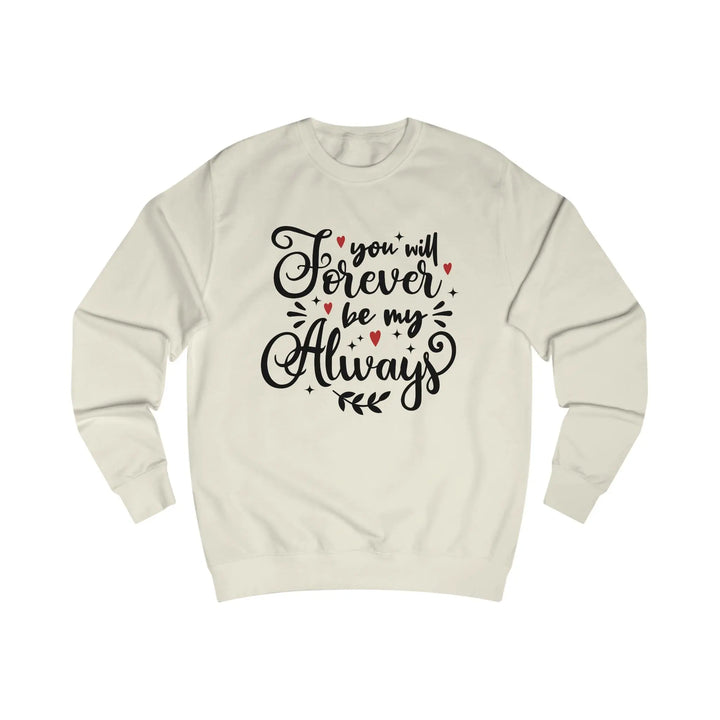 "Forever by my Always" Sweatshirt - Briadanna