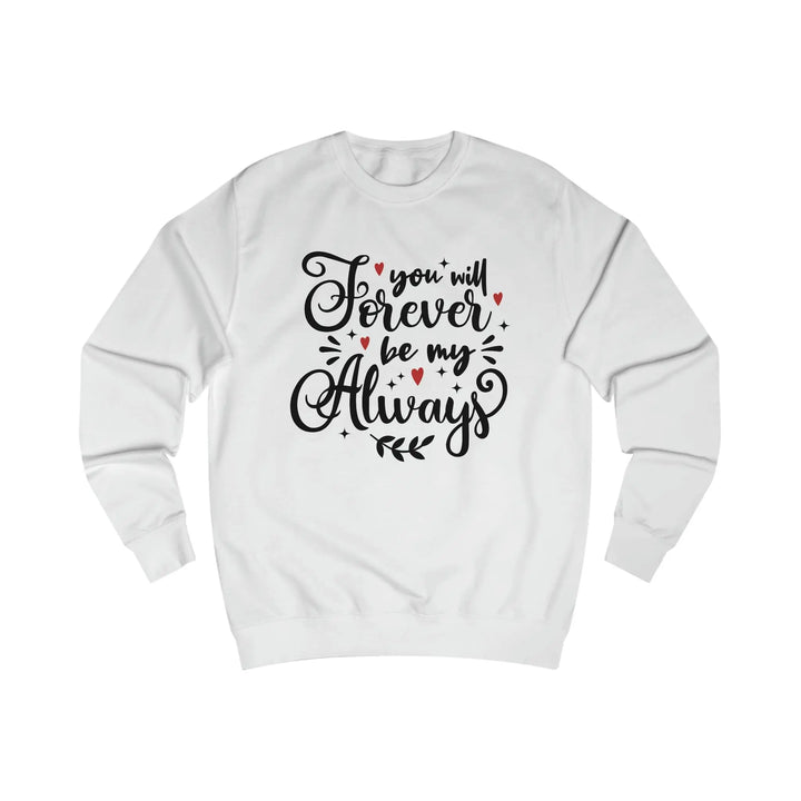 "Forever by my Always" Sweatshirt - Briadanna