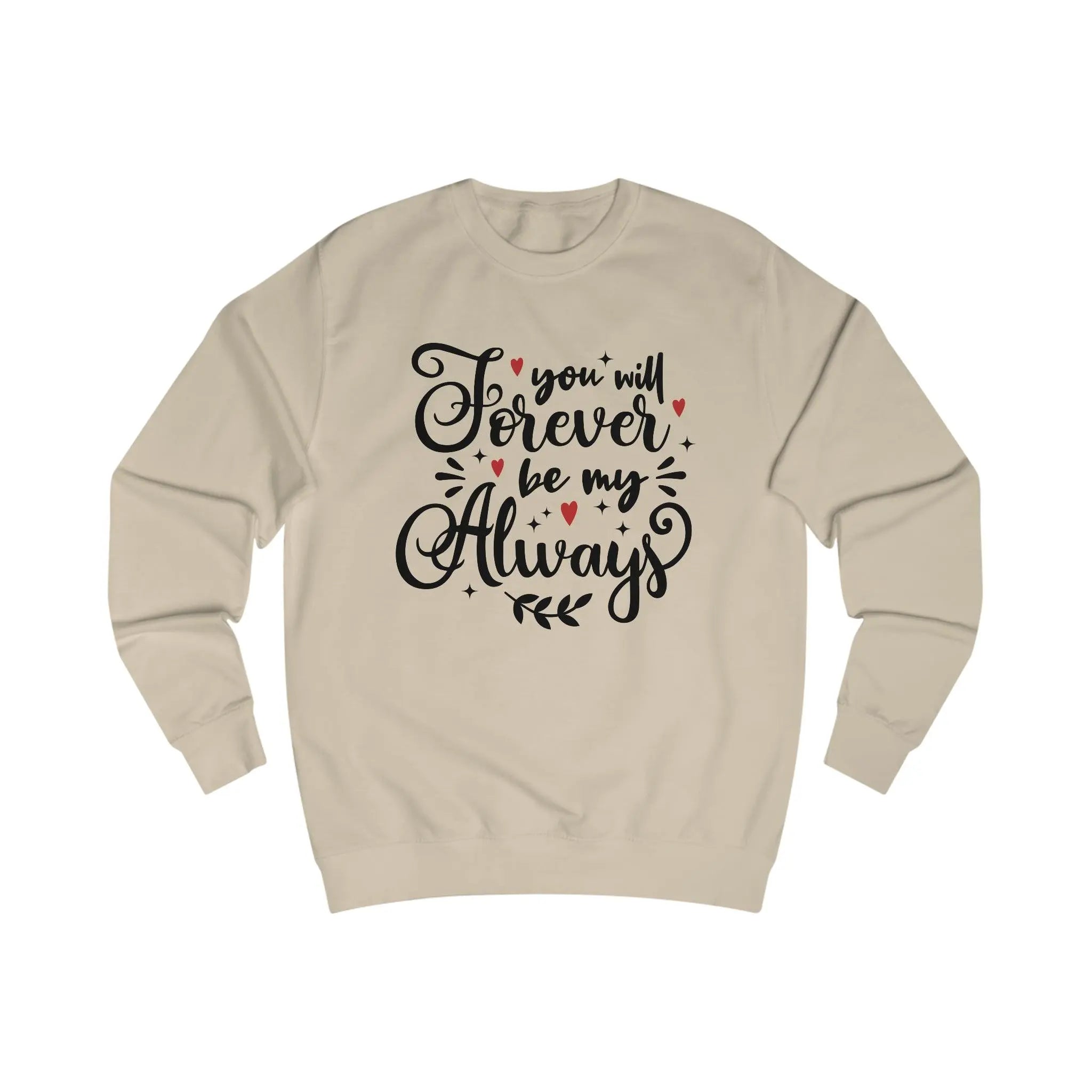 "Forever by my Always" Sweatshirt - Briadanna