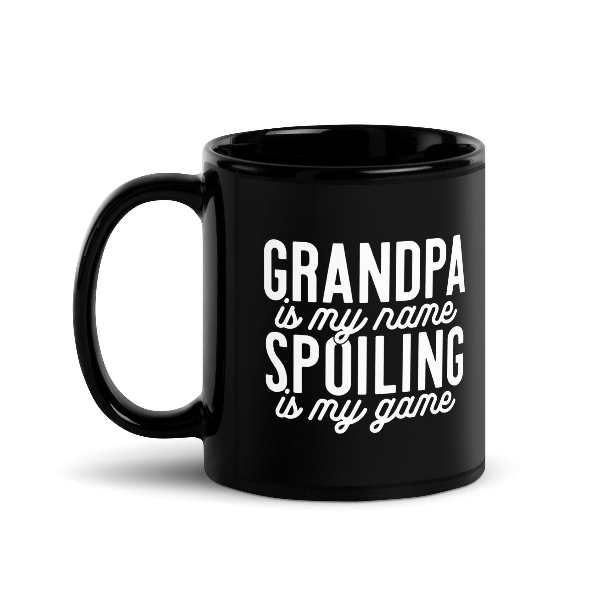 "Grandpa Is My Name" Glossy Mug - Briadanna