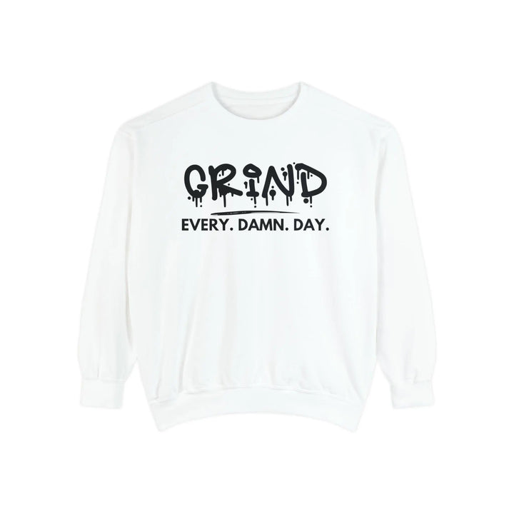 "Grind Every Day" Sweatshirt - Briadanna