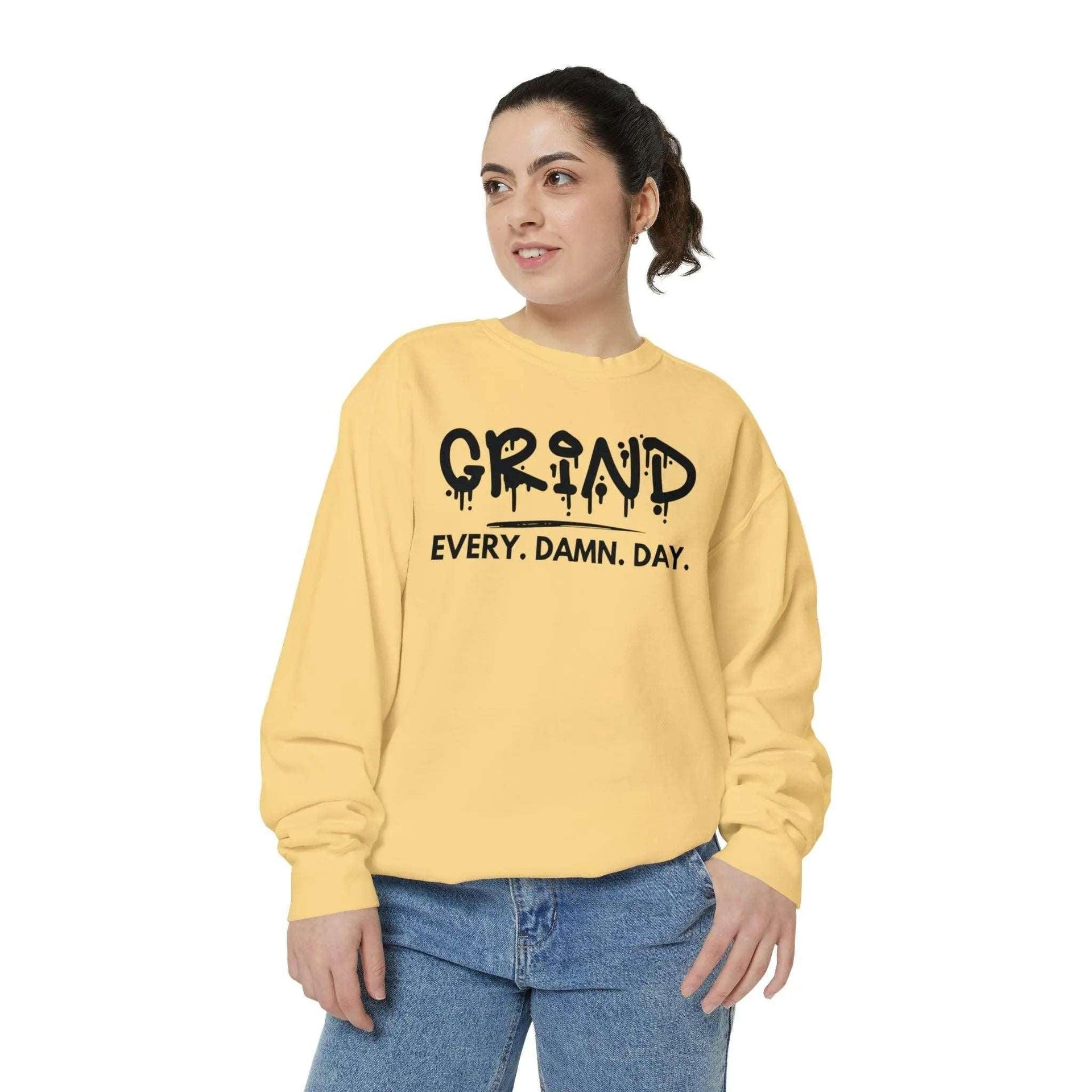 "Grind Every Day" Sweatshirt - Briadanna