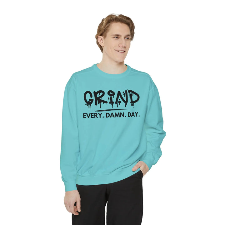 "Grind Every Day" Sweatshirt - Briadanna