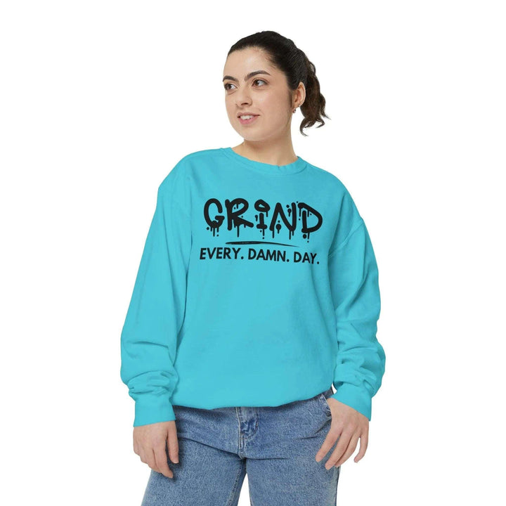 "Grind Every Day" Sweatshirt - Briadanna