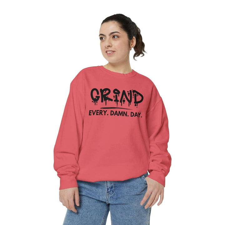 "Grind Every Day" Sweatshirt - Briadanna