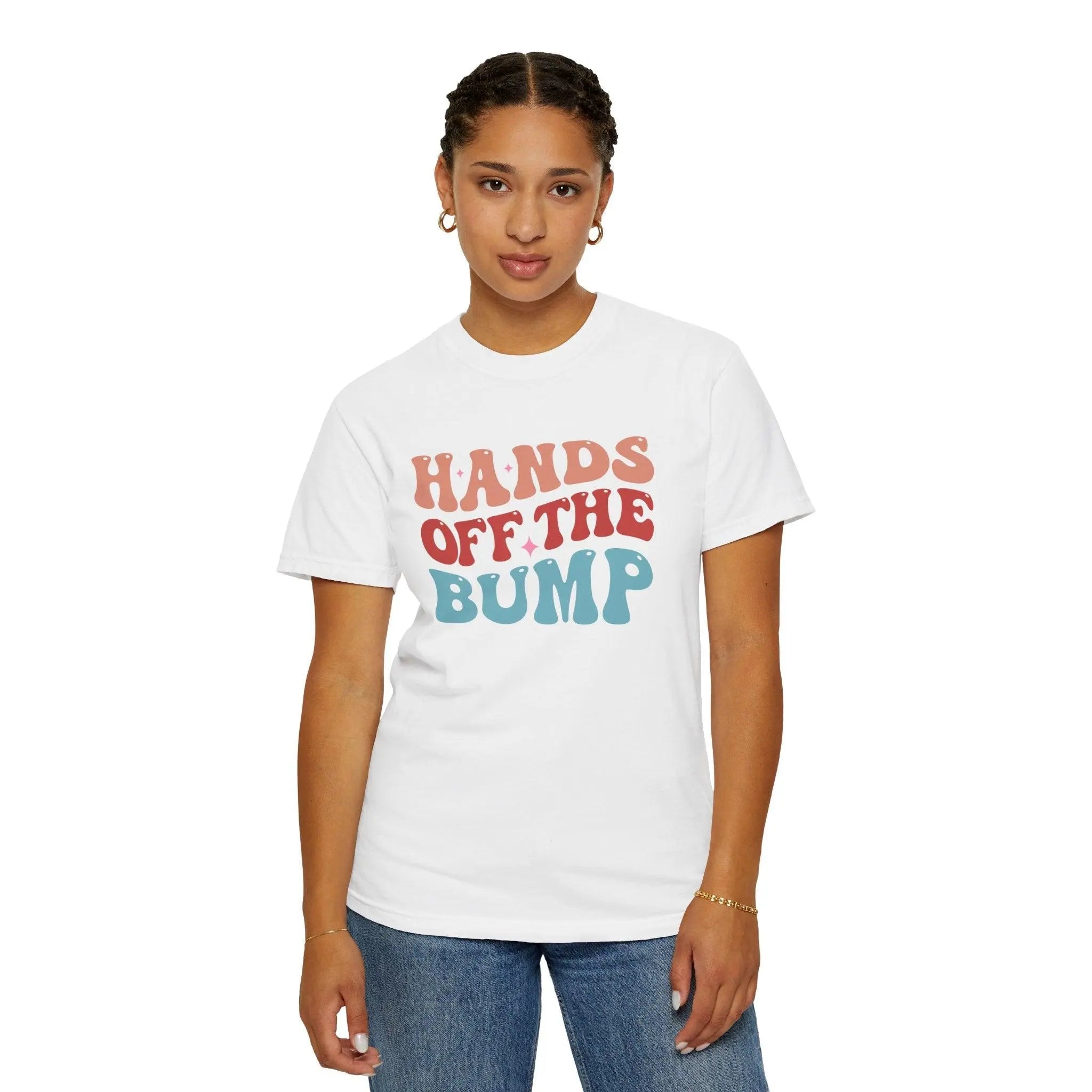 Hands Off The Bump T-shirt - Briadanna