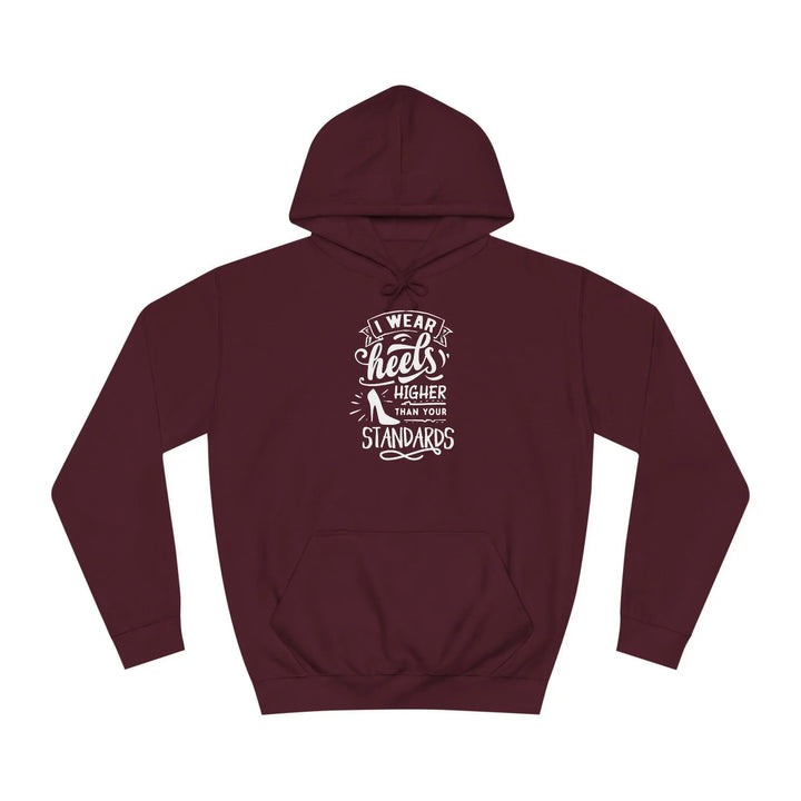 "Higher Standards" Hoodie - Briadanna