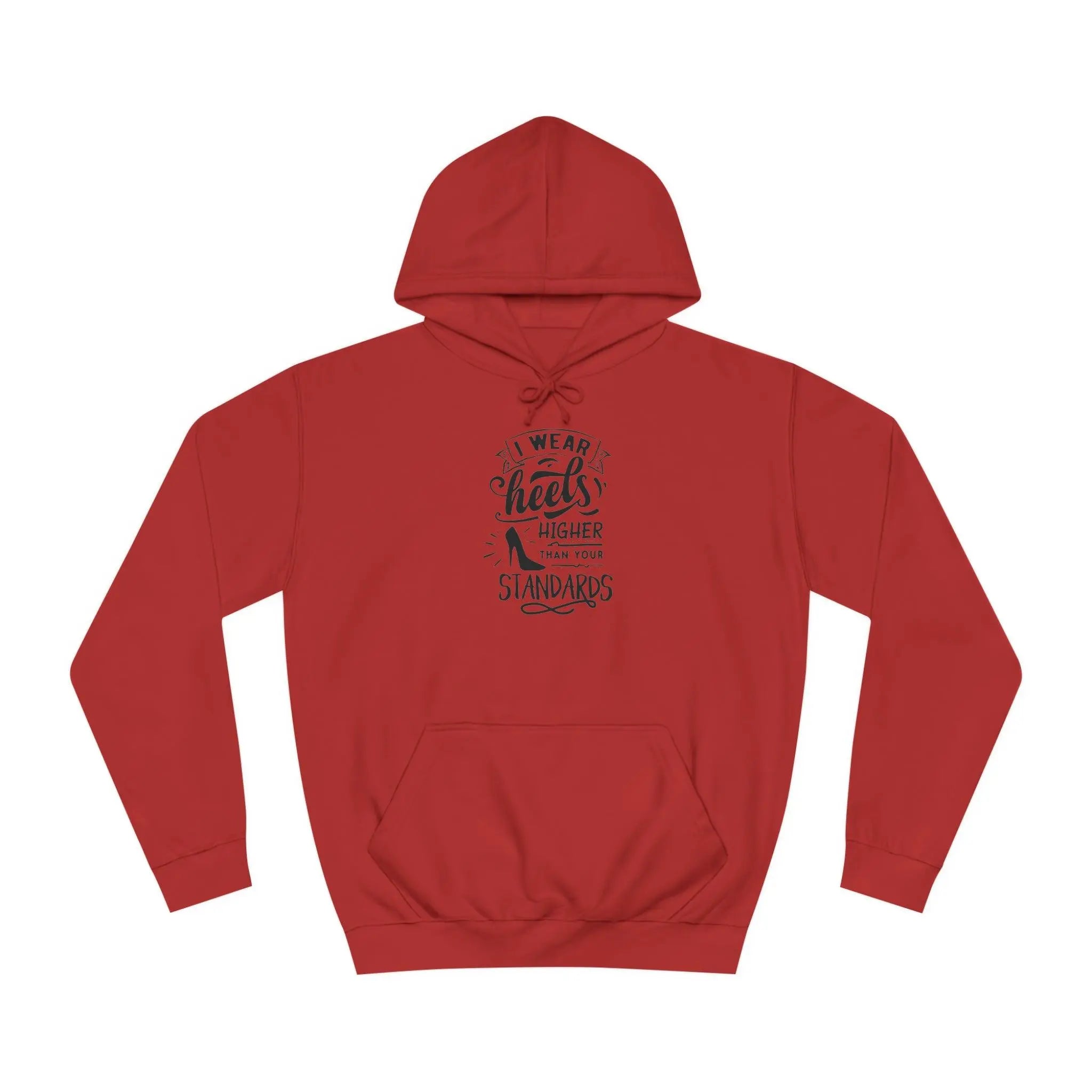 "Higher Standards" Hoodie - Briadanna